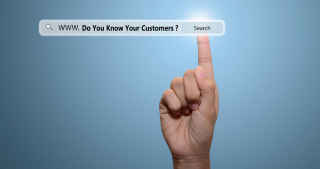 Do you know your customers?